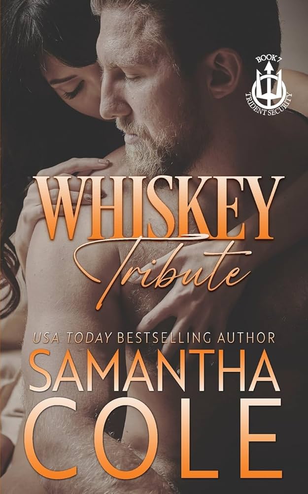 Whiskey Tribute: Trident Security Book 7
